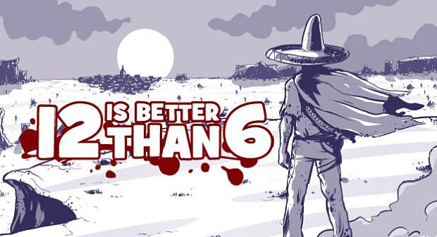 12-is-Better-Than-6-0